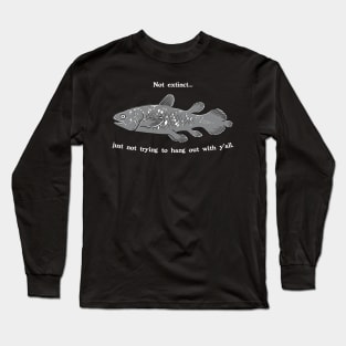 Not extinct Long Sleeve T-Shirt